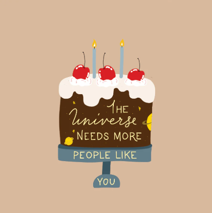 The Universe Needs Greeting Card